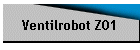 Ventilrobot Z01